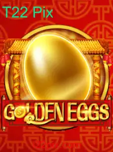 GoldenEggs: O Novo Fenômeno dos Jogos com T22 Pix