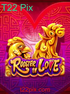 RoosterInLove - Mergulhe na Aventura Única de T22 Pix